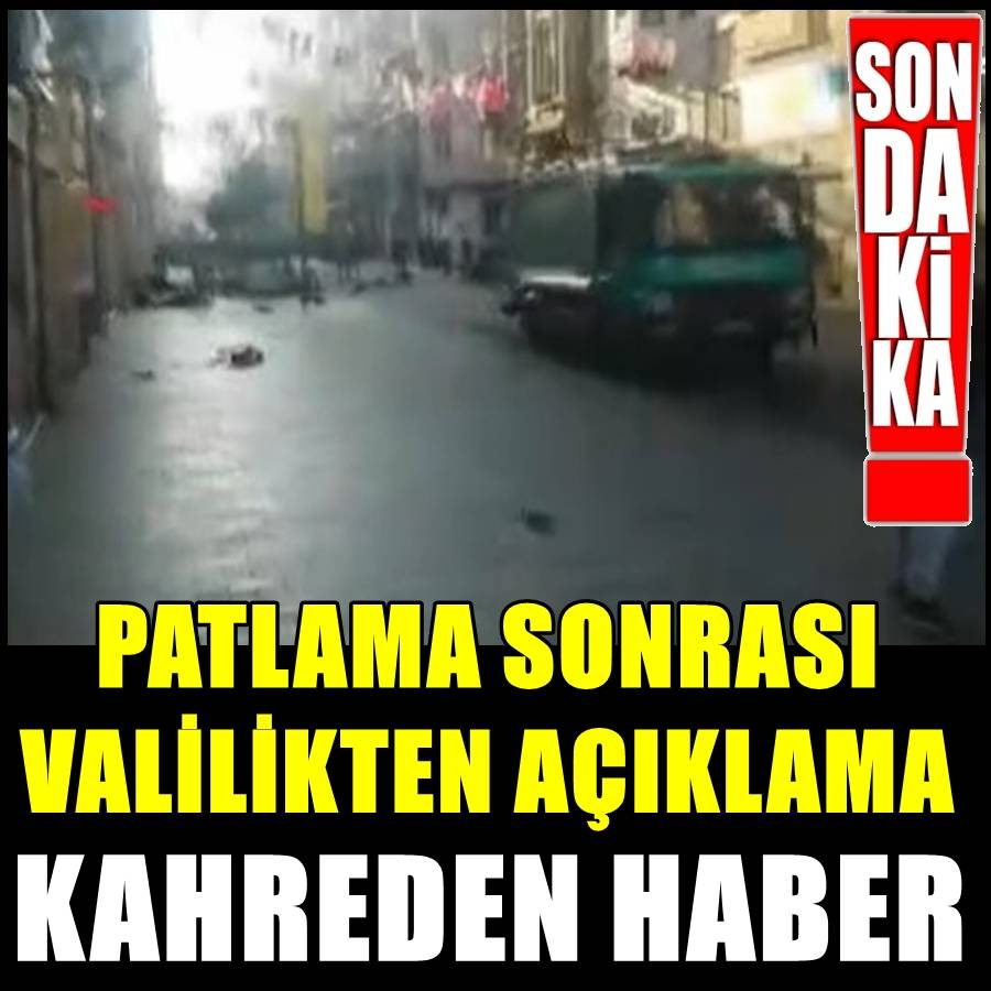 Valilikten Patlamayla ilgili Son dakika açıklaması 1