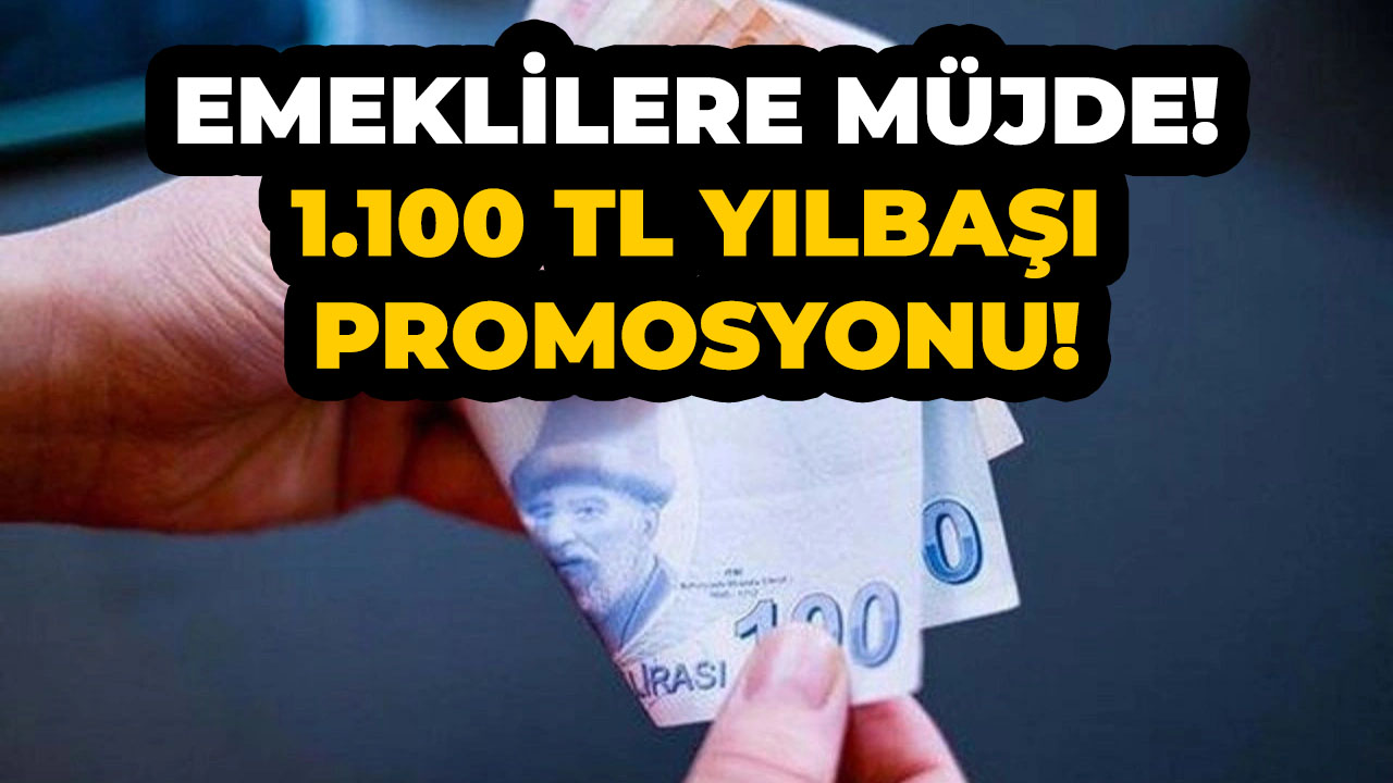 Milyonlarca emekliye müjde! 1.100 TL yılbaşı ikramiyesi verilecek