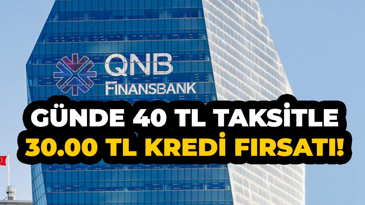 Ayda 1.200 TL taksitle 30.000 TL ihtiyaç kredisi! Başvuran herkes alıyor