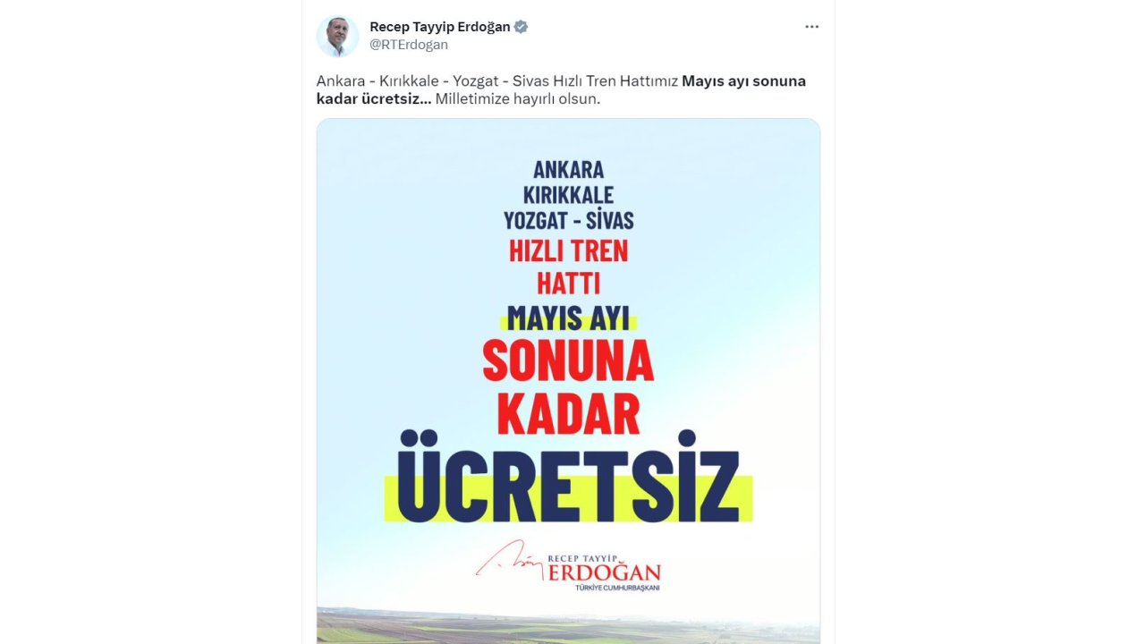 Erdoğan: Ankara-sivas Hızlı Treni Mayıs Sonunu Kadar Ücretsiz