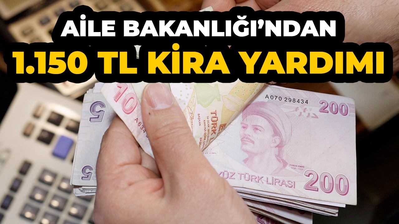 Bakanlıktan 81 ildeki vatandaşlara kira yardımı! Başvuru yapın, ödemeyi alın