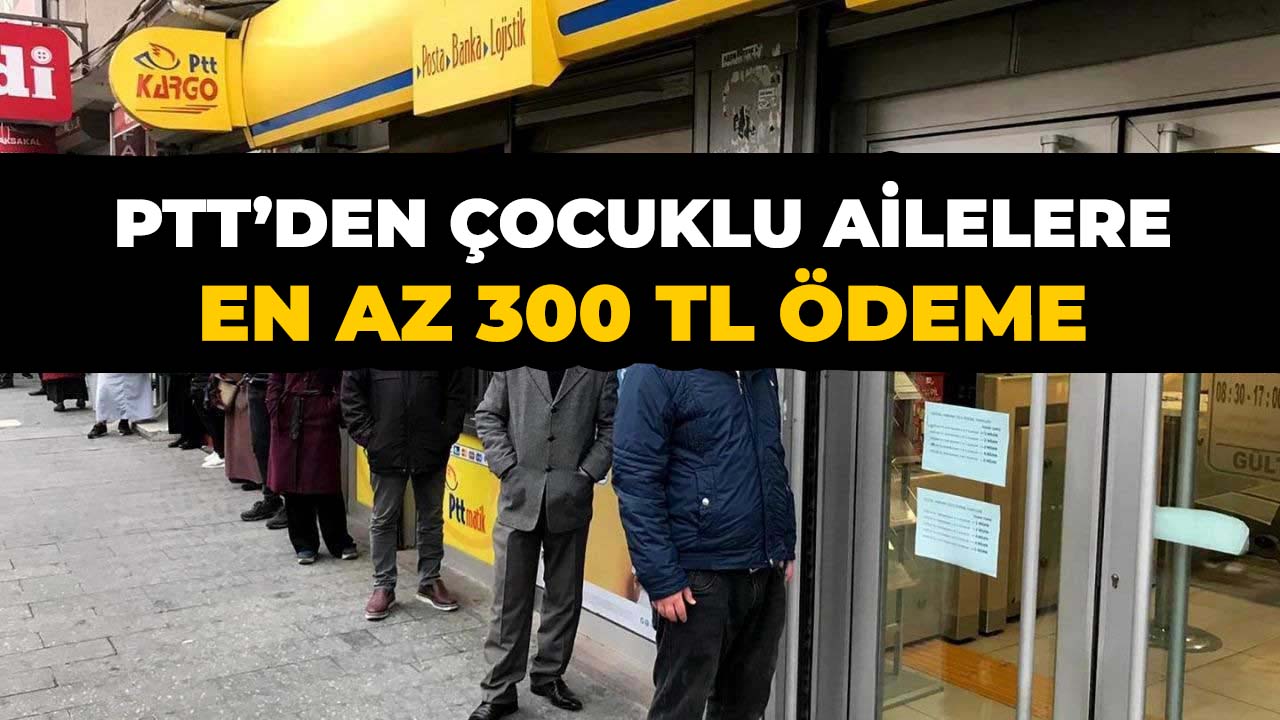 PTT'den o vatandaşlara en az 300 TL ödeme! Yalnızca kadınlar yararlanabiliyor