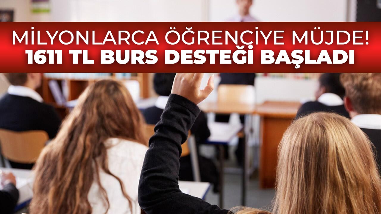 Aile Bakanlığı'ndan öğrencilere karşılıksız 1611 TL para desteği başladı