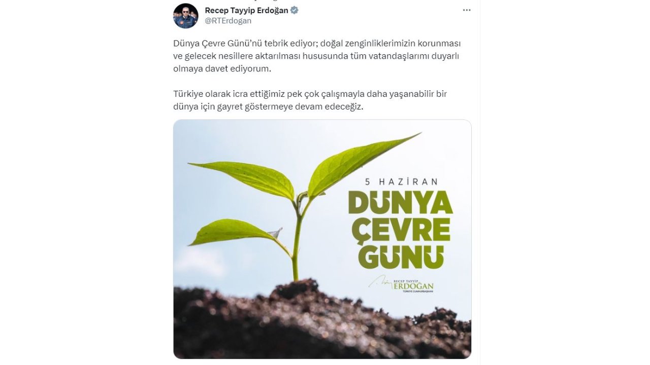 Cumhurbaşkanı Erdoğan'dan 'Dünya Çevre Günü' mesajı